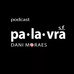 Palavra - Substantivo Feminino Podcast artwork