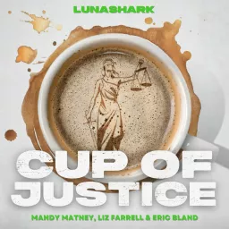 Cup Of Justice Podcast artwork