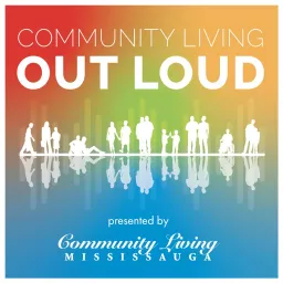 Community Living Out Loud Podcast artwork