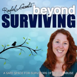 Beyond Surviving with Rachel Grant Podcast artwork