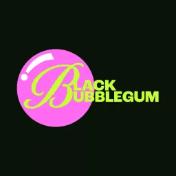 black bubblegum Podcast artwork