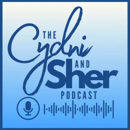 Cydni and Sher Podcast artwork