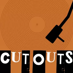 Cut Outs Podcast artwork