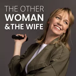 The Other Woman And The Wife