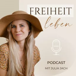 Freiheitleben - Als Virtuelle Assistenz & Freelancer:in flexibel und ortsunabhängig Arbeiten Podcast artwork