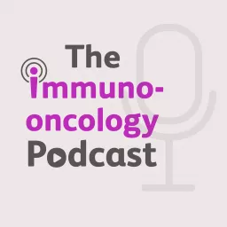 The Immuno-Oncology Podcast artwork