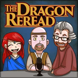 The Dragon Reread Podcast artwork