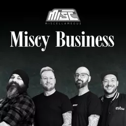 Miscy Business Podcast artwork