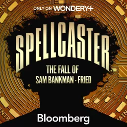 Spellcaster: The Fall of Sam Bankman-Fried Podcast artwork