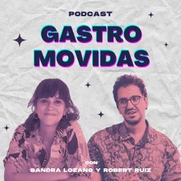 Gastromovidas Podcast artwork