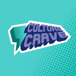 Culture Crave Podcast artwork