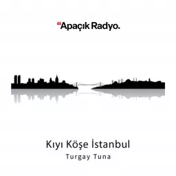 Turgay Tuna ile Kıyı Köşe İstanbul