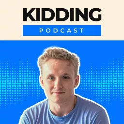 Kidding Podcast artwork