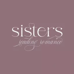 Sisters Reading Romance Podcast artwork