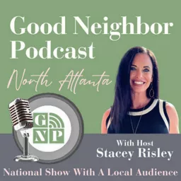 Good Neighbor Podcast North Atlanta artwork