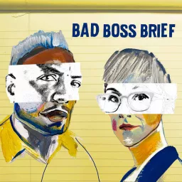 Bad Boss Brief/sub rosa | Audio podcasts artwork