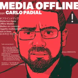 Media Offline con Carlo Padial Podcast artwork