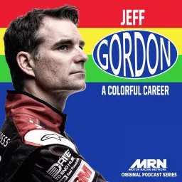 Jeff Gordon - A Colorful Career Podcast artwork