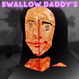 Swallow Daddy's Podcast artwork