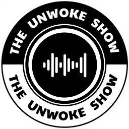 The Unwoke Show Podcast artwork