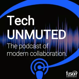 Tech UNMUTED Podcast artwork