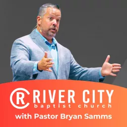 River City Baptist Church Podcast artwork