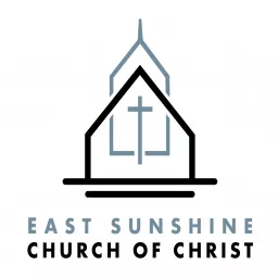 East Sunshine Church of Christ Podcast artwork