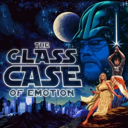 Glass Case of Emotion Podcast artwork