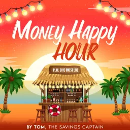 Money Happy Hour Podcast artwork