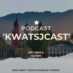 De Kwatsjcast Podcast artwork