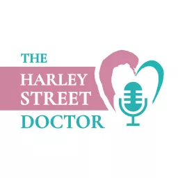 The Harley Street Doctor Podcast artwork