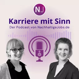 Karriere mit Sinn - der Podcast von NachhaltigeJobs