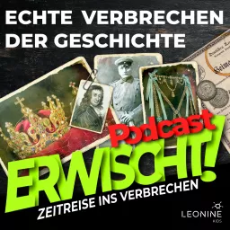 Erwischt! Zeitreise ins Verbrechen Podcast artwork