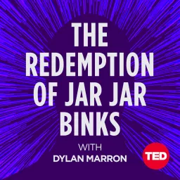 The Redemption of Jar Jar Binks Podcast artwork