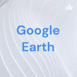 Google Earth Podcast artwork