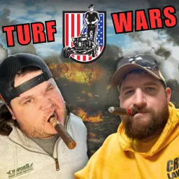Turf Wars - Your Guide to the Battlefield of the Green Industry Podcast artwork
