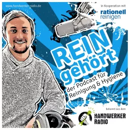 REINgehört - der Podcast für Reinigung & Hygiene artwork