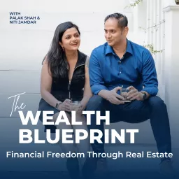 The Wealth Blueprint: Financial Freedom Through Real Estate