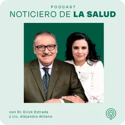 Noticiero de la Salud con Erick Estrada Podcast artwork