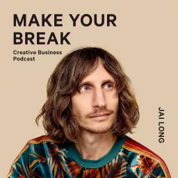 Make Your Break with Jai Long Podcast artwork