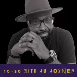 10-20 with Ju Joyner