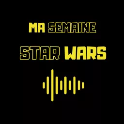 Ma semaine Star Wars