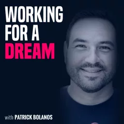 Working For A Dream Podcast artwork
