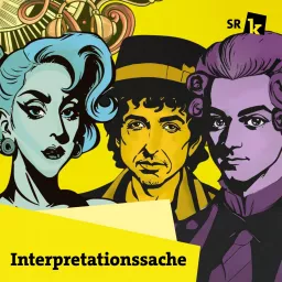 Interpretationssache - Der Musikpodcast