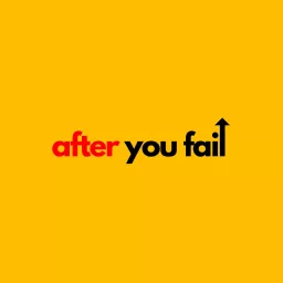 After You Fail Podcast artwork