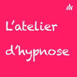 L’atelier d’hypnose