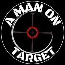 A Man on Target Podcast artwork