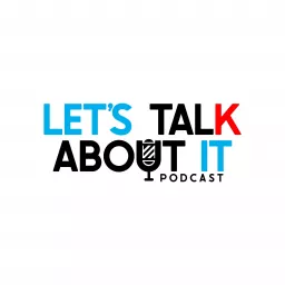 Lets Talk About It Podcast: Beauty Industry artwork