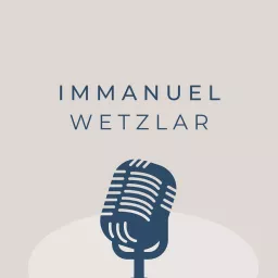 Immanuel Wetzlar Podcast artwork