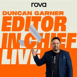 Duncan Garner - Editor-In-Chief Podcast artwork